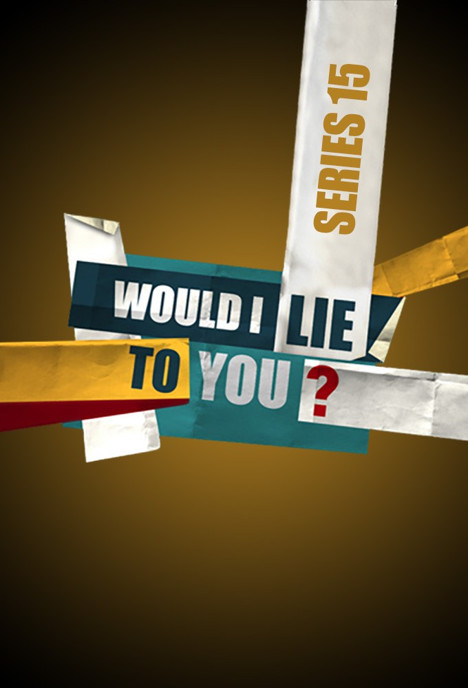Would I Lie to You - Series 15 [244225] (A1641590821) [[TV Shows]] --Plex--